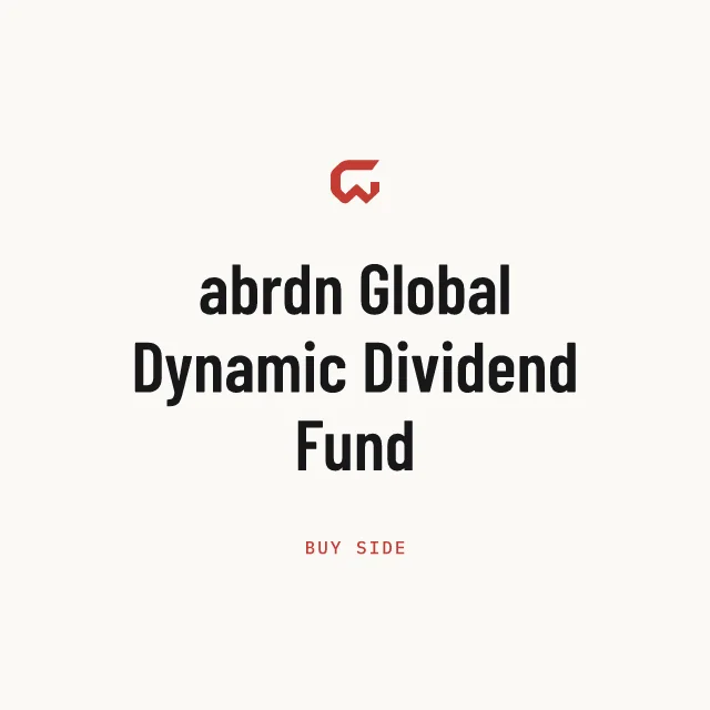 Buy side: abrdn Global Dynamic Dividend Fund