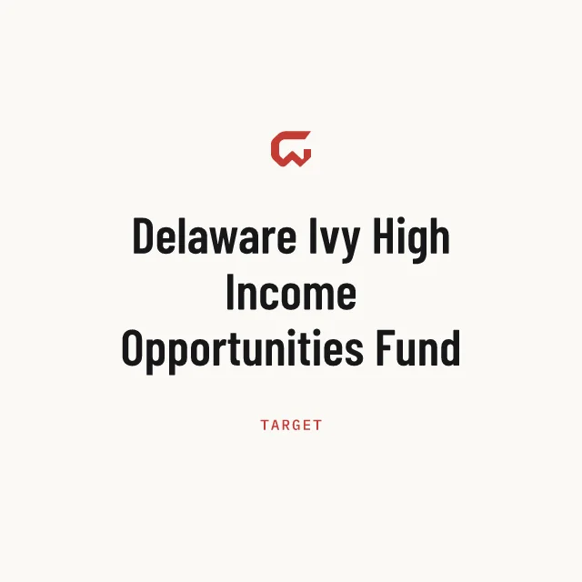 Target: Delaware Ivy High Income Opportunities Fund
