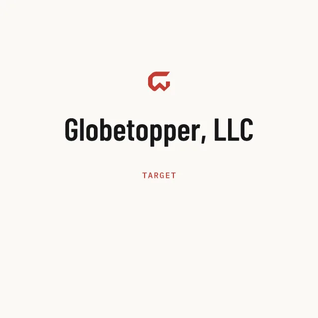 Target: Globetopper, LLC