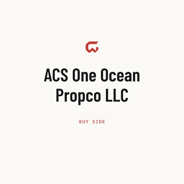 Buy side: ACS One Ocean Propco LLC
