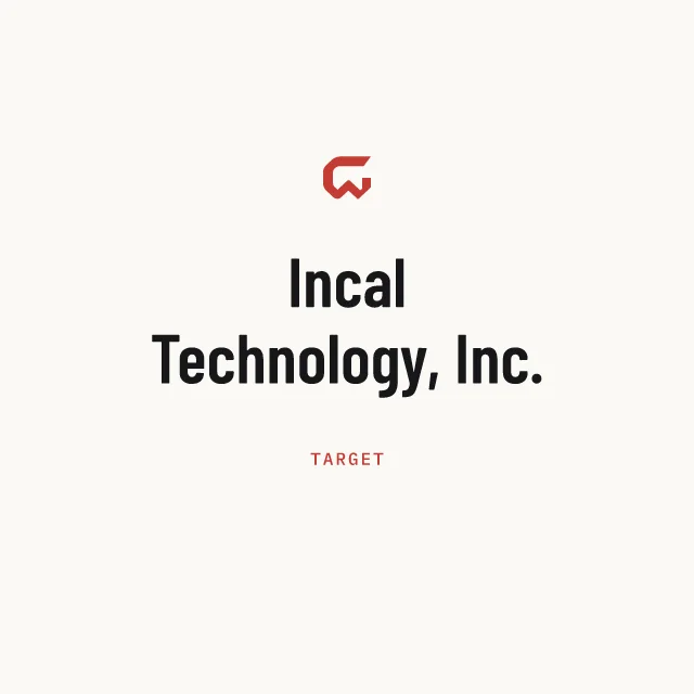 Target: Incal Technology, Inc.