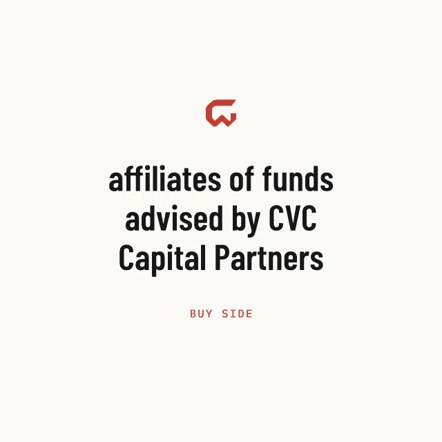 Buy side: affiliates of funds advised by CVC Capital Partners