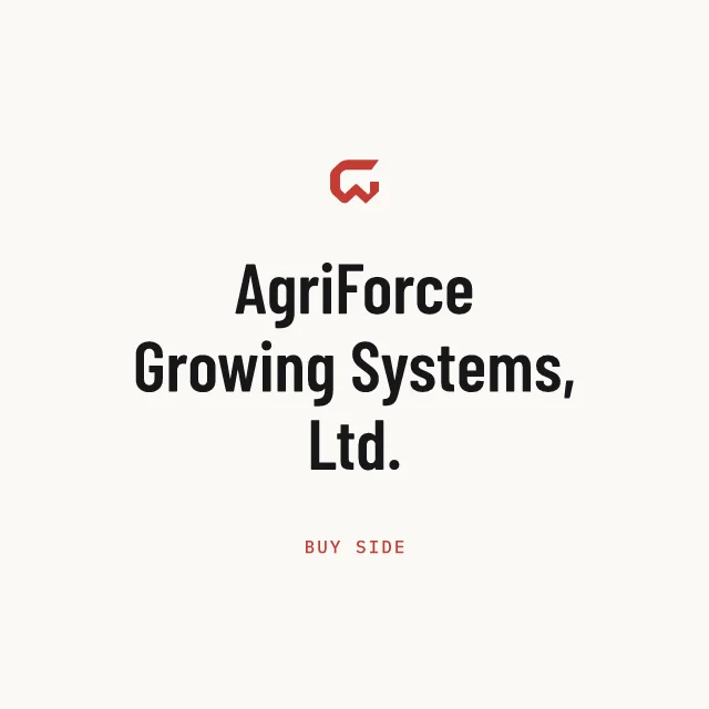 Buy side: AgriForce Growing Systems, Ltd.