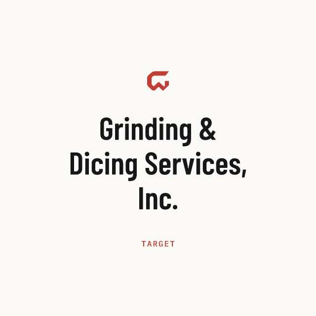 Target: Grinding & Dicing Services, Inc.