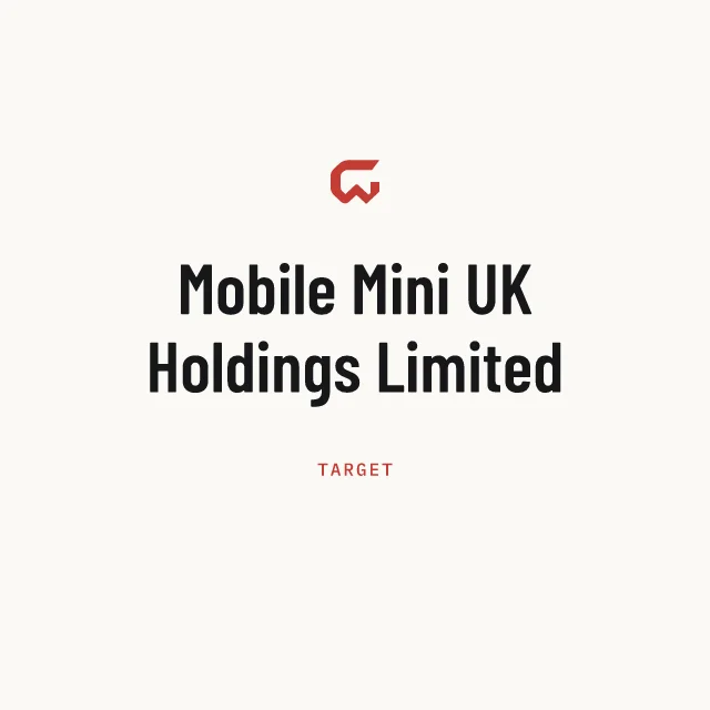 Target: Mobile Mini UK Holdings Limited
