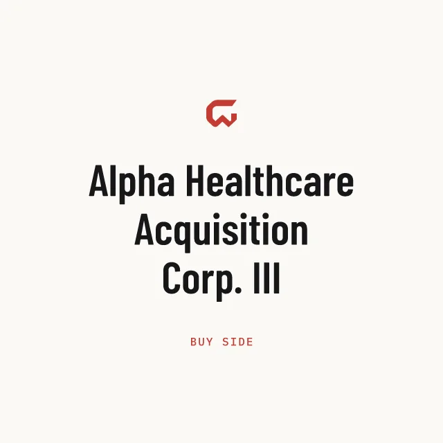 Buy side: Alpha Healthcare Acquisition Corp. III