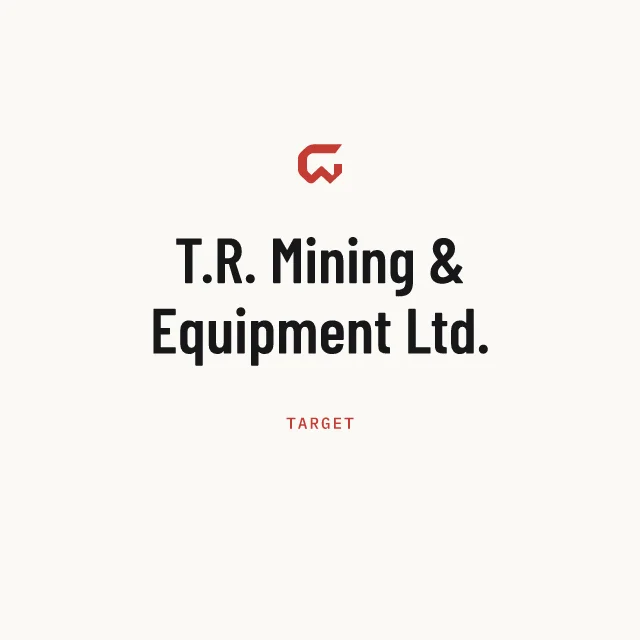 Target: T.R. Mining & Equipment Ltd.