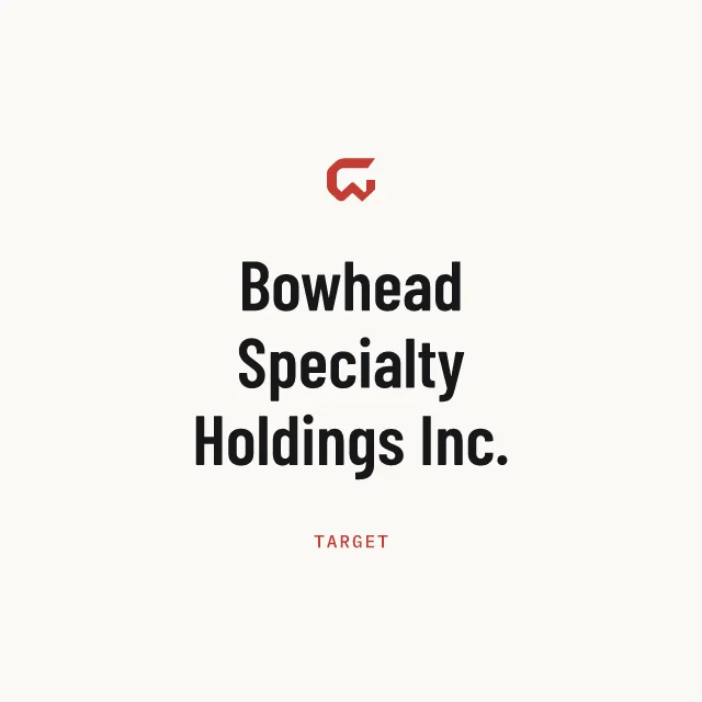 Target: Bowhead Specialty Holdings Inc.