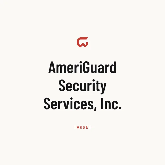 Target: AmeriGuard Security Services, Inc.