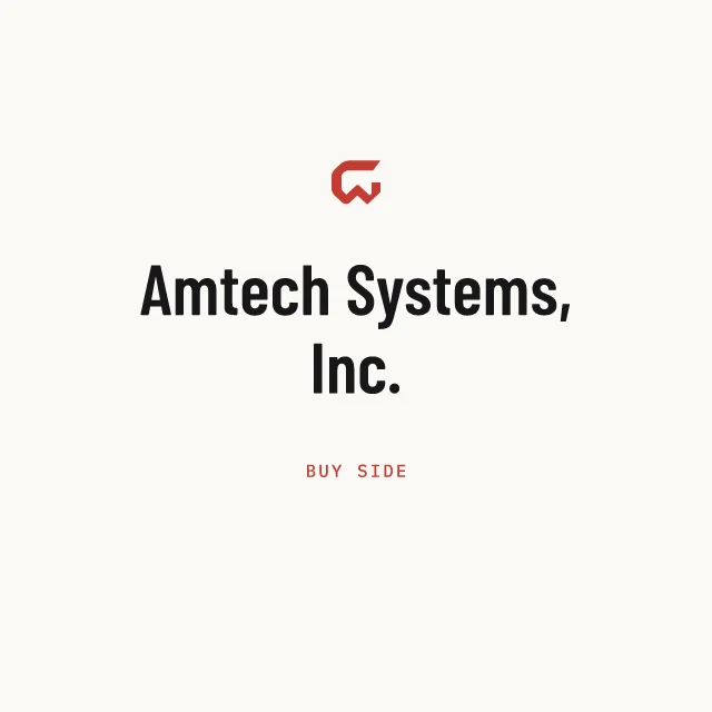 Buy side: Amtech Systems, Inc.