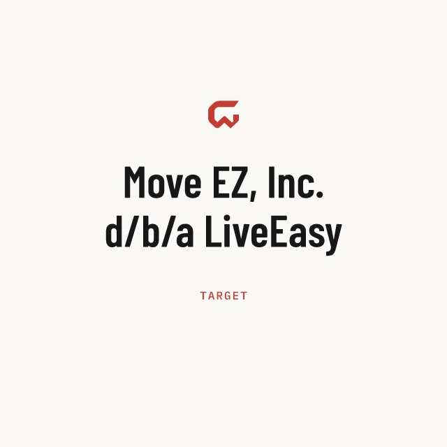 Target: Move EZ, Inc. d/b/a LiveEasy