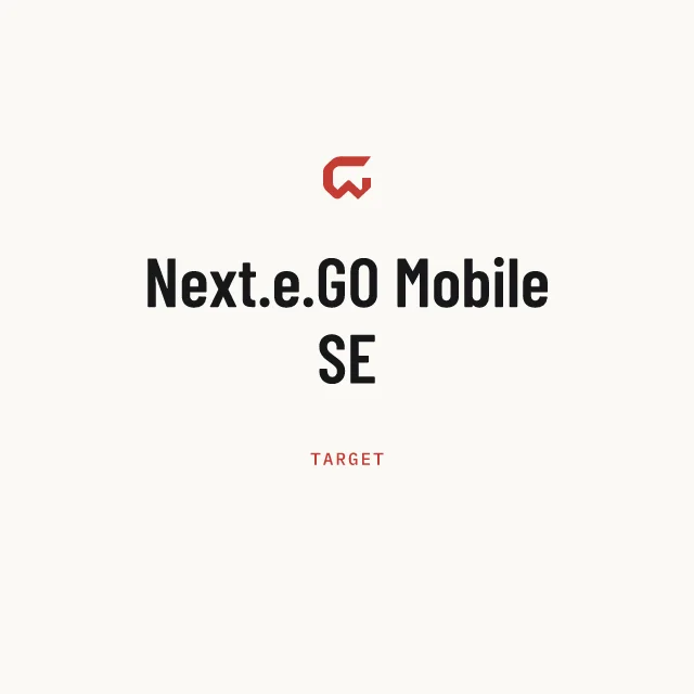 Target: Next.e.GO Mobile SE