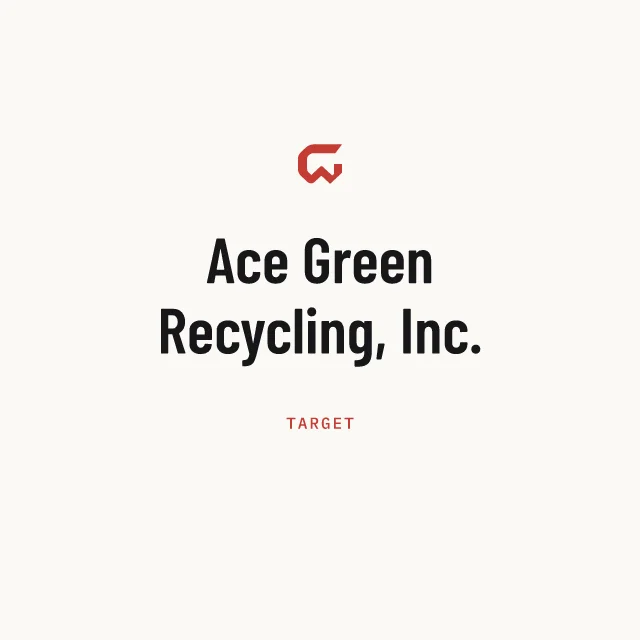 Target: Ace Green Recycling, Inc.