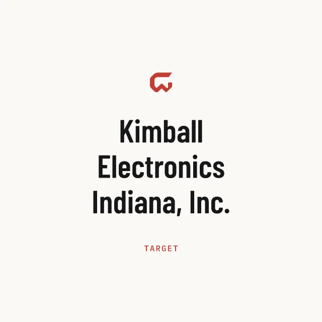 Target: Kimball Electronics Indiana, Inc.
