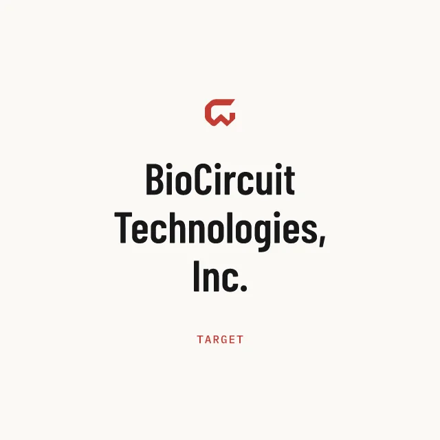 Target: BioCircuit Technologies, Inc.