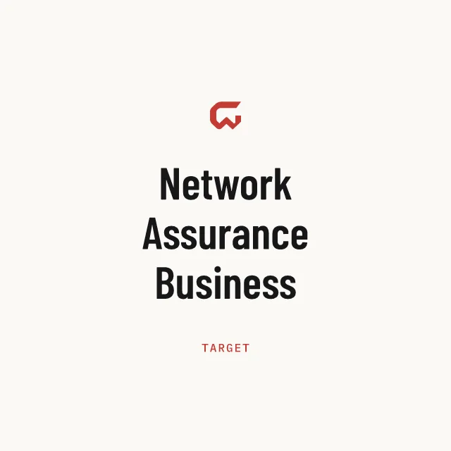 Target: Network Assurance Business