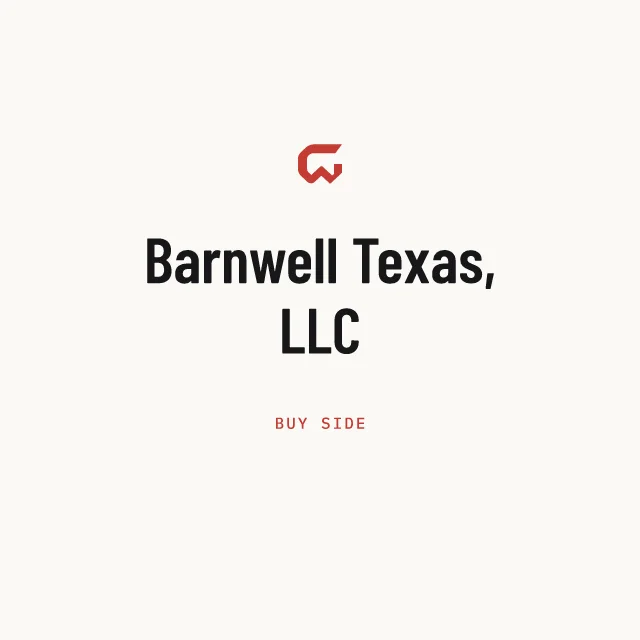 Buy side: Barnwell Texas, LLC