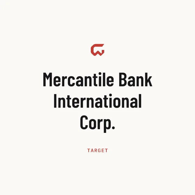Target: Mercantile Bank International Corp.