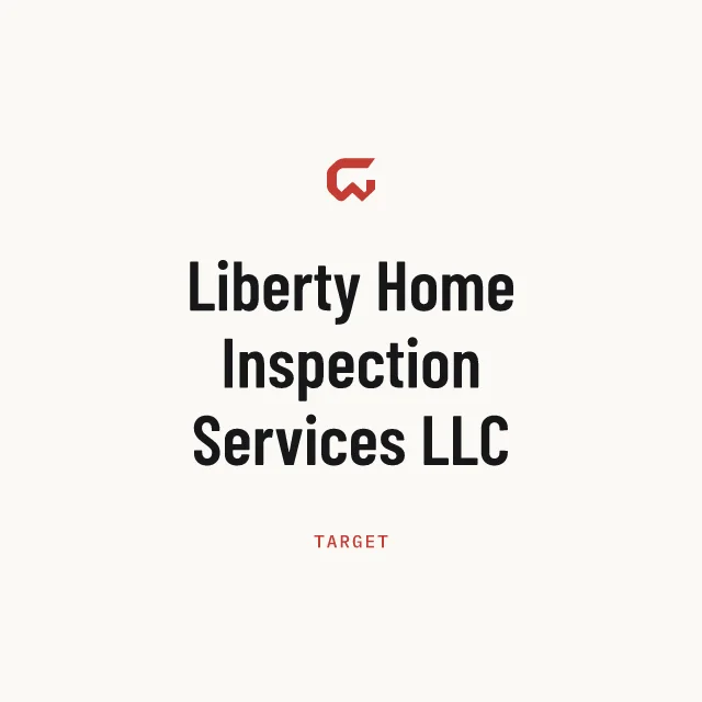 Target: Liberty Home Inspection Services LLC