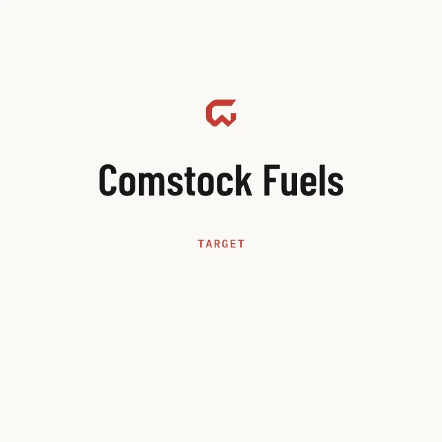 Target: Comstock Fuels