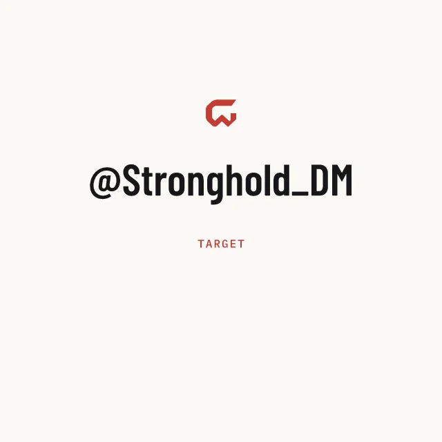Target: @Stronghold_DM