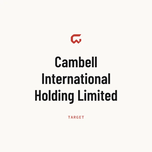 Target: Cambell International Holding Limited