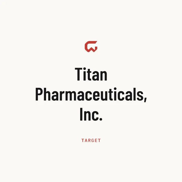 Target: Titan Pharmaceuticals, Inc.