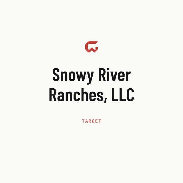 Target: Snowy River Ranches, LLC