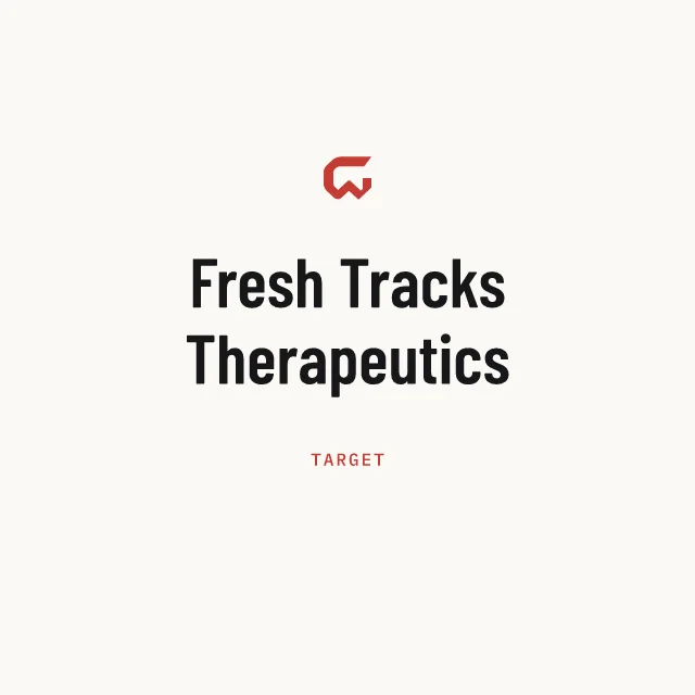 Target: Fresh Tracks Therapeutics