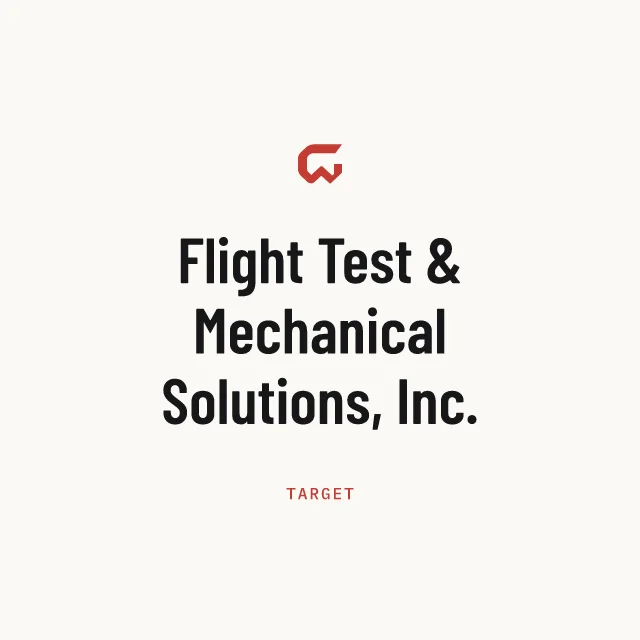 Target: Flight Test & Mechanical Solutions, Inc.
