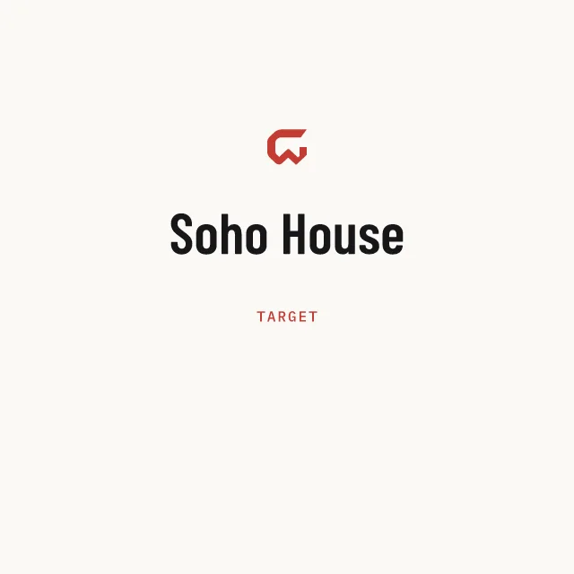 Target: Soho House