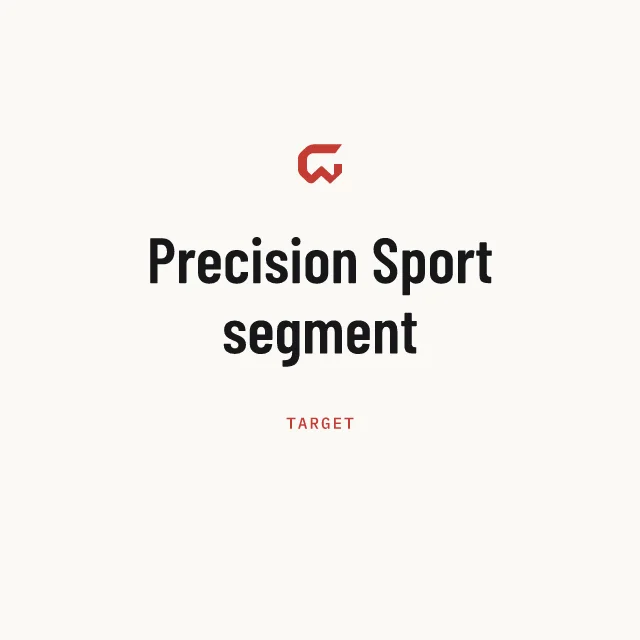 Target: Precision Sport segment