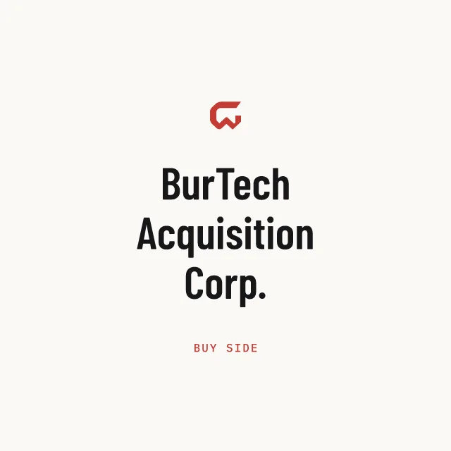 Buy side: BurTech Acquisition Corp.