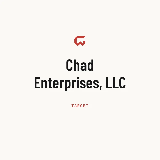 Target: Chad Enterprises, LLC