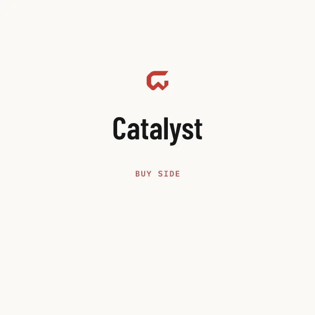 Buy side: Catalyst