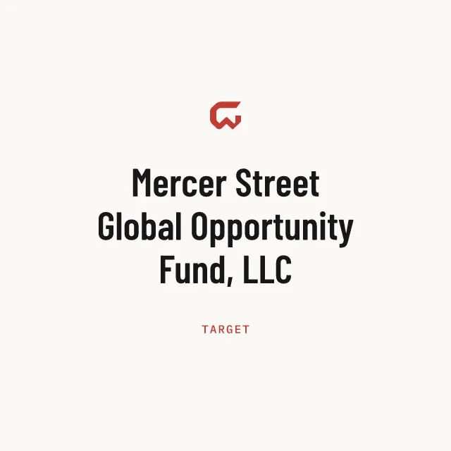 Target: Mercer Street Global Opportunity Fund, LLC