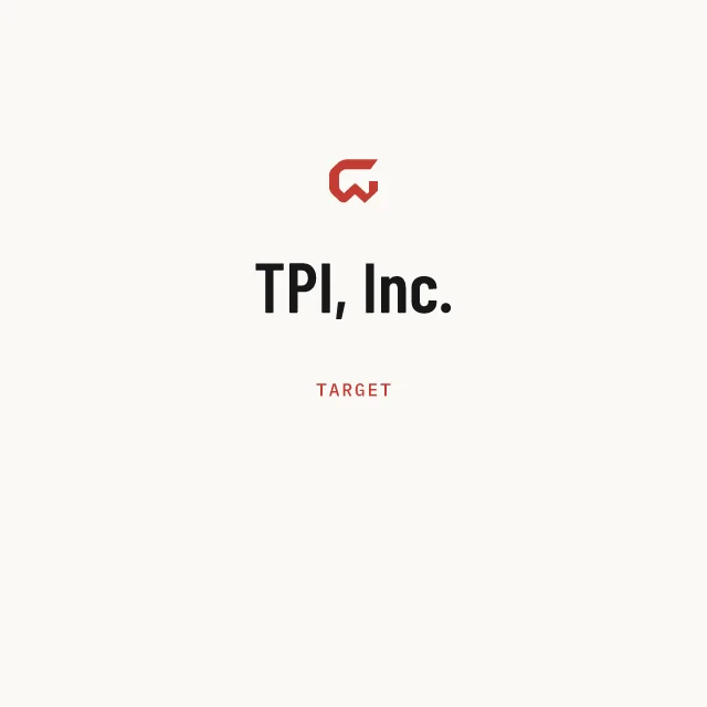 Target: TPI, Inc.