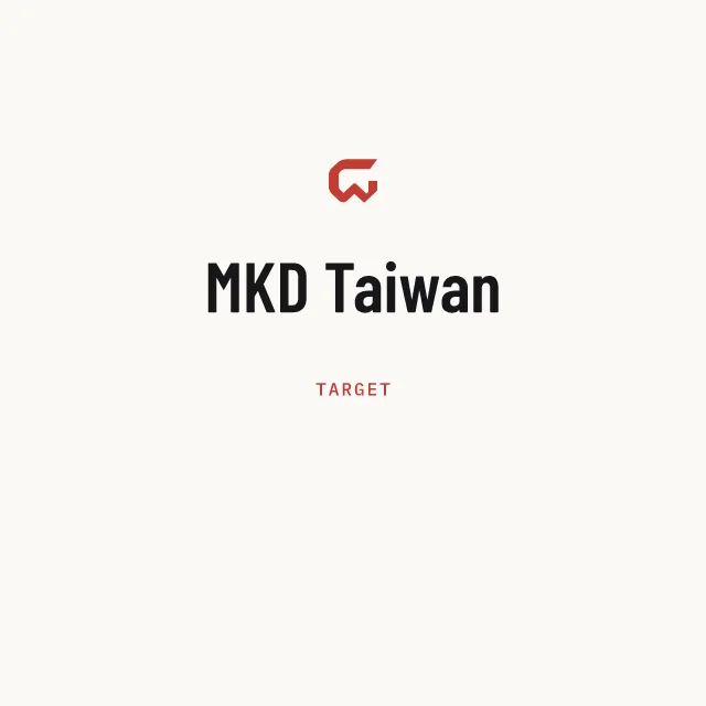 Target: MKD Taiwan