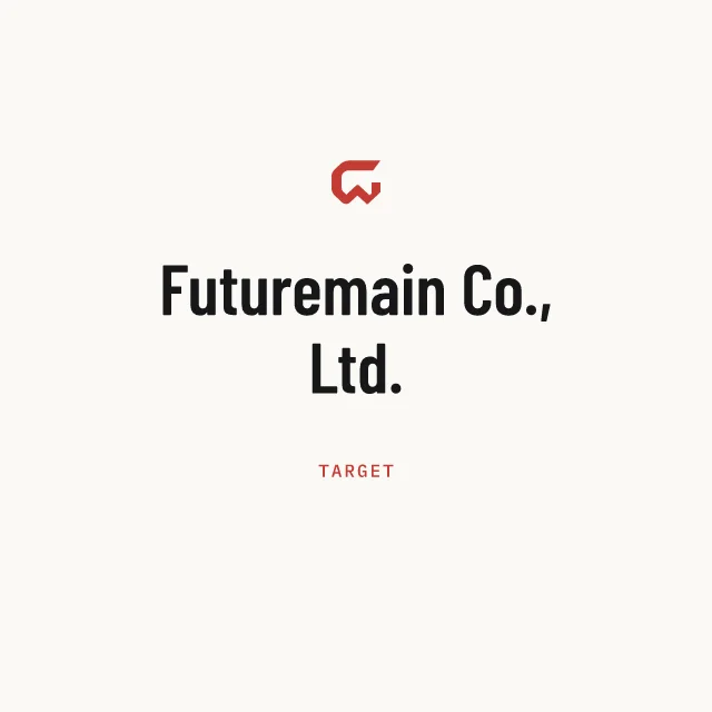Target: Futuremain Co., Ltd.