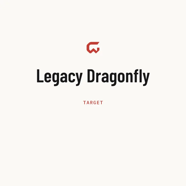 Target: Legacy Dragonfly