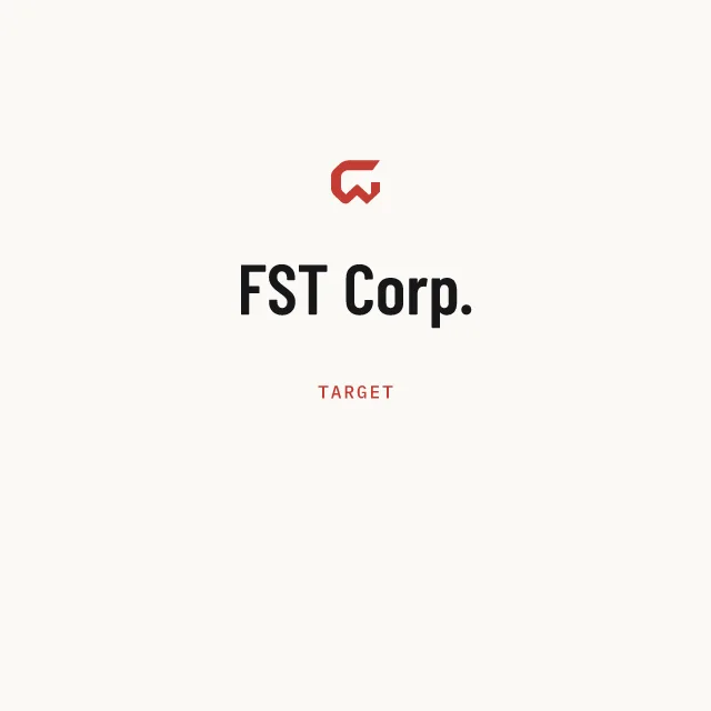 Target: FST Corp.