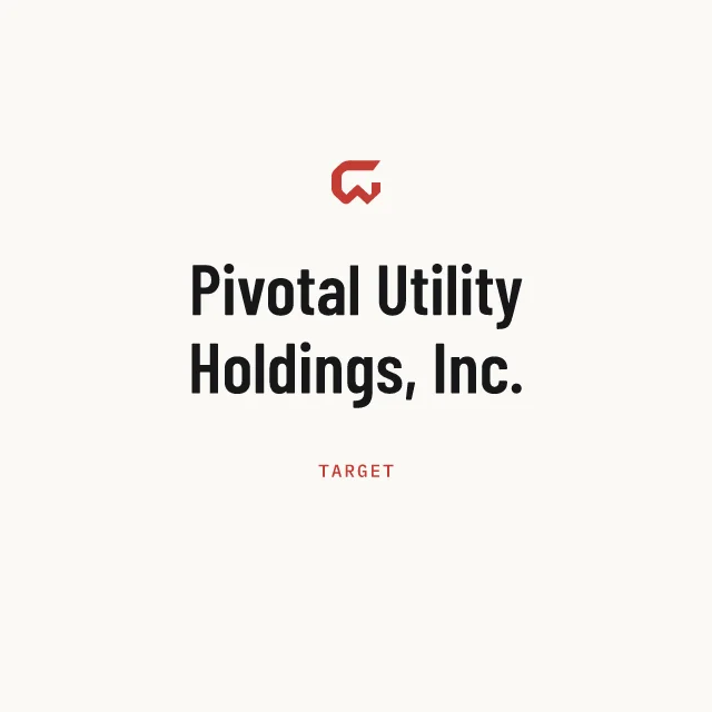 Target: Pivotal Utility Holdings, Inc.