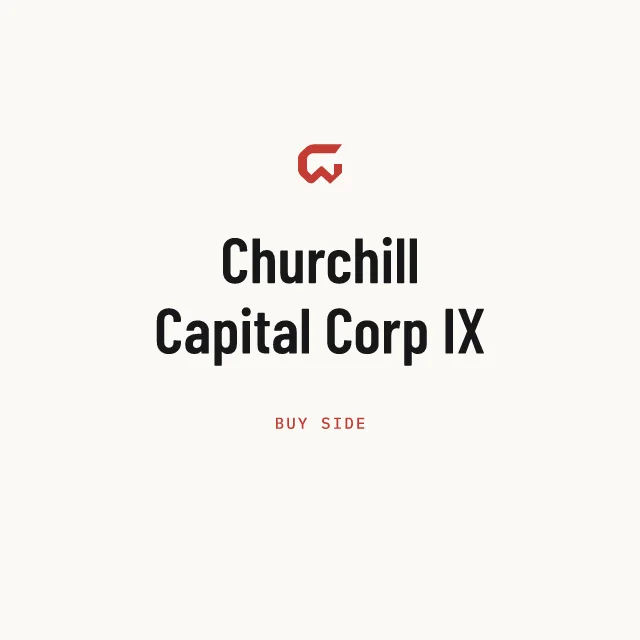 Buy side: Churchill Capital Corp IX
