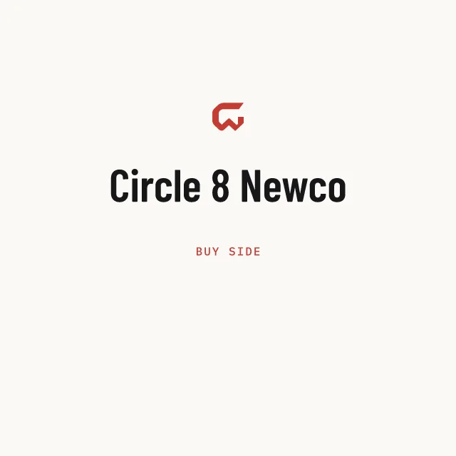 Buy side: Circle 8 Newco