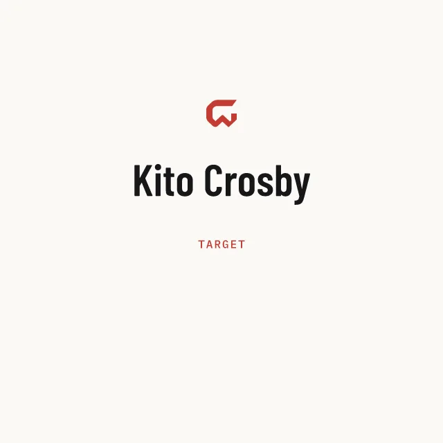 Target: Kito Crosby