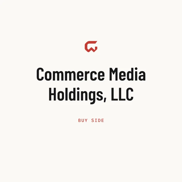 Buy side: Commerce Media Holdings, LLC