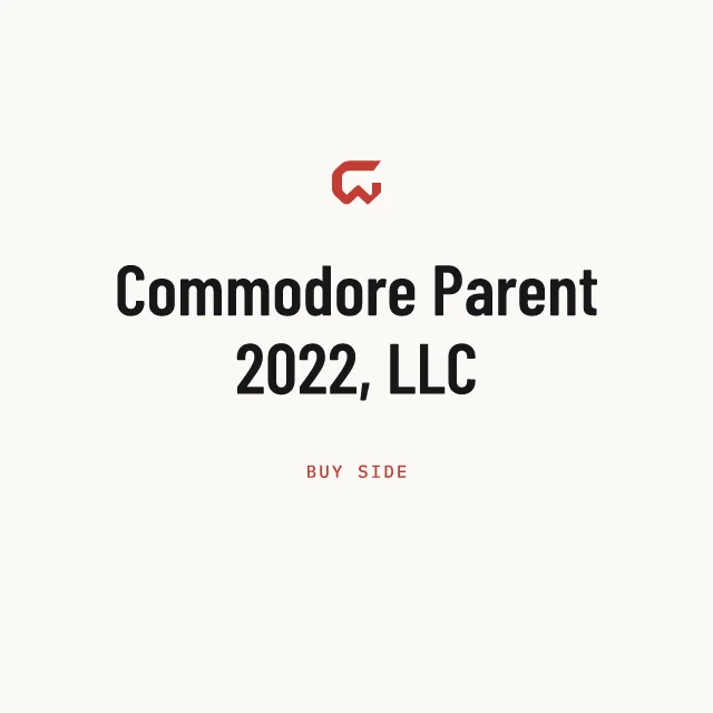 Buy side: Commodore Parent 2022, LLC