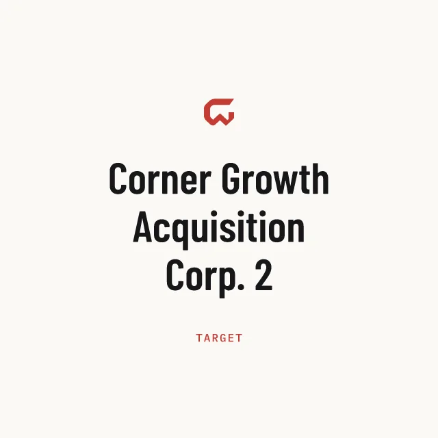 Target: Corner Growth Acquisition Corp. 2