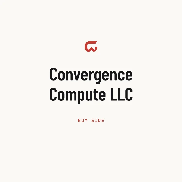 Buy side: Convergence Compute LLC