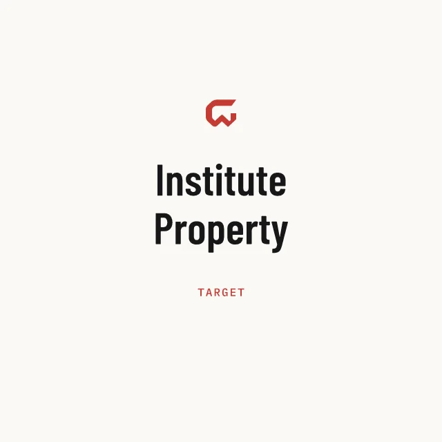 Target: Institute Property
